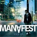 Glory by Manafest  | CD Reviews And Information | NewReleaseToday