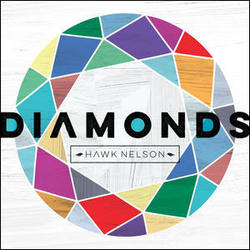 Diamonds by Hawk Nelson  | CD Reviews And Information | NewReleaseToday