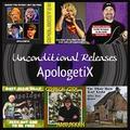 Unconditional Releases by ApologetiX  | CD Reviews And Information | NewReleaseToday