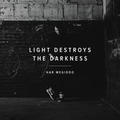 Light Destroys the Darkness 2.0 by Har Megiddo  | CD Reviews And Information | NewReleaseToday