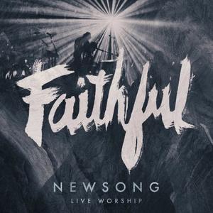Faithful (Live) by NewSong  | CD Reviews And Information | NewReleaseToday
