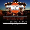 Be With You (feat. Michael Ketterer) [Remixes] - EP by Har Megiddo  | CD Reviews And Information | NewReleaseToday