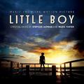Little Boy Soundtrack by Various Artists - Soundtracks  | CD Reviews And Information | NewReleaseToday