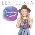 Drowning In Love by Lexi Elisha | CD Reviews And Information | NewReleaseToday