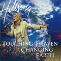 Touching Heaven Changing Earth by Hillsong Worship  | CD Reviews And Information | NewReleaseToday