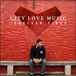 City Love Music by Jonathan Singh | CD Reviews And Information | NewReleaseToday