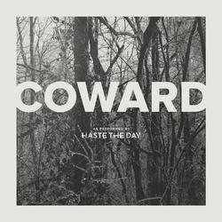 Coward by Haste The Day  | CD Reviews And Information | NewReleaseToday