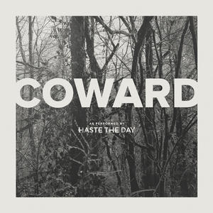 Coward by Haste The Day  | CD Reviews And Information | NewReleaseToday