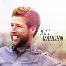 Joel Vaughn EP by Joel Vaughn | CD Reviews And Information | NewReleaseToday