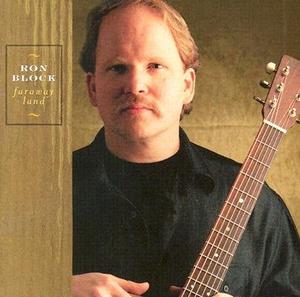 Faraway Land by Ron Block | CD Reviews And Information | NewReleaseToday
