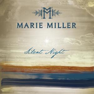 Silent Night - Single by Marie Miller | CD Reviews And Information | NewReleaseToday