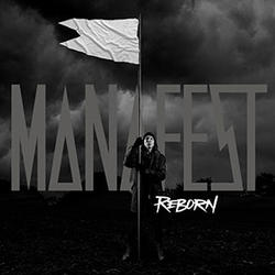 Reborn by Manafest  | CD Reviews And Information | NewReleaseToday