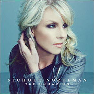 The Unmaking - EP by Nichole Nordeman | CD Reviews And Information | NewReleaseToday