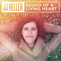 Sound Of A Living Heart by JJ Heller | CD Reviews And Information | NewReleaseToday