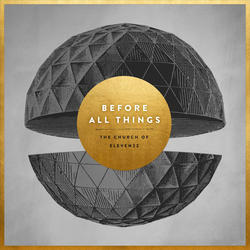 Before All Things by Eleven22 Worship  | CD Reviews And Information | NewReleaseToday