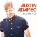 All In All - Single by Austin Adamec | CD Reviews And Information | NewReleaseToday