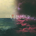 The Calm Before the Storm by Colton Dixon | CD Reviews And Information | NewReleaseToday