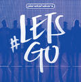 #LETSGO by Planetshakers  | CD Reviews And Information | NewReleaseToday