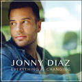 Everything Is Changing by Jonny Diaz | CD Reviews And Information | NewReleaseToday