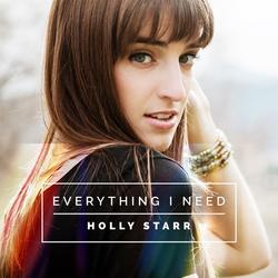 Everything I Need by Holly Starr | CD Reviews And Information | NewReleaseToday
