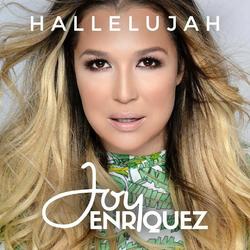 Hallelujah by Joy Enriquez | CD Reviews And Information | NewReleaseToday