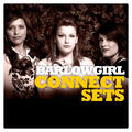 Connect Sets - EP by BarlowGirl  | CD Reviews And Information | NewReleaseToday