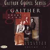 Southern Classics, Volume II by Gaither Vocal Band | CD Reviews And Information | NewReleaseToday