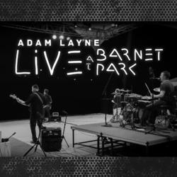 Live at Barnet Park by Adam Layne Fisher  | CD Reviews And Information | NewReleaseToday