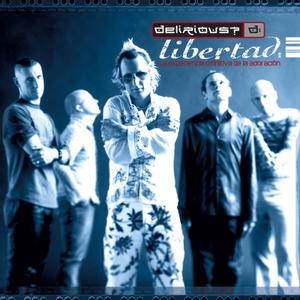 Libertad by Delirious?  | CD Reviews And Information | NewReleaseToday