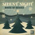 Silent Night - Single by House Of Heroes  | CD Reviews And Information | NewReleaseToday