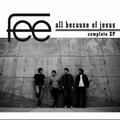 All Because Of Jesus - EP by Fee  | CD Reviews And Information | NewReleaseToday