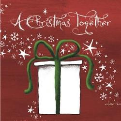 A Christmas Together Vol. 2 by Various Artists - Christmas  | CD Reviews And Information | NewReleaseToday