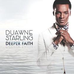 Deeper Faith by Duawne Starling | CD Reviews And Information | NewReleaseToday