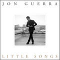 Little Songs by Jon Guerra | CD Reviews And Information | NewReleaseToday