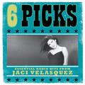 6 Picks: Essential Radio Hits From Jaci Velasquez - EP by Jaci Velasquez | CD Reviews And Information | NewReleaseToday