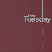 Distractions And Convictions by Last Tuesday  | CD Reviews And Information | NewReleaseToday