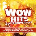 Wow Hits 20th Anniversary by Various Artists  | CD Reviews And Information | NewReleaseToday