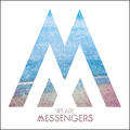 We Are Messengers by We Are Messengers  | CD Reviews And Information | NewReleaseToday