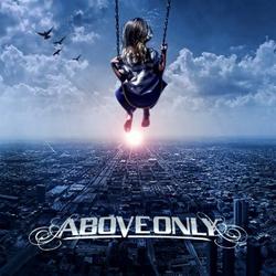 Evil Never Sleeps by Above Only  | CD Reviews And Information | NewReleaseToday
