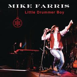 Little Drummer Boy - Single by Mike Farris | CD Reviews And Information | NewReleaseToday