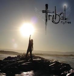Fly Free by Tribal  | CD Reviews And Information | NewReleaseToday