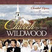 Church In The Wildwood by Bill and Gloria Gaither | CD Reviews And Information | NewReleaseToday