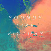 Sounds Like Victory (Deluxe Edition) by River Valley Worship  | CD Reviews And Information | NewReleaseToday