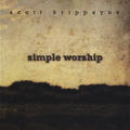 Simple Worship by Scott Krippayne | CD Reviews And Information | NewReleaseToday