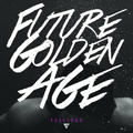 Future Golden Age by Fallstar  | CD Reviews And Information | NewReleaseToday