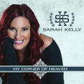 My Corner Of Heaven by Sarah Kelly | CD Reviews And Information | NewReleaseToday