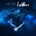 Love Noize by Mr. Del  | CD Reviews And Information | NewReleaseToday