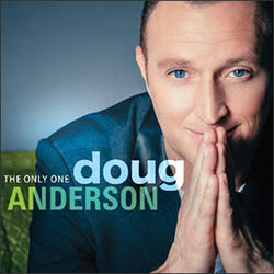 The Only One by Doug Anderson | CD Reviews And Information | NewReleaseToday