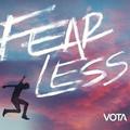 Fearless by VOTA  | CD Reviews And Information | NewReleaseToday