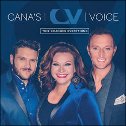 This Changes Everything by Cana's Voice  | CD Reviews And Information | NewReleaseToday